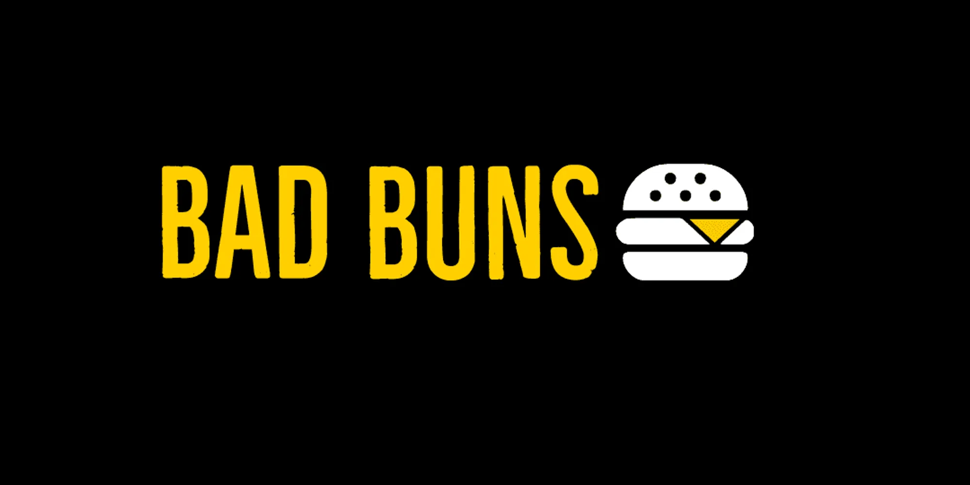 Bad Buns